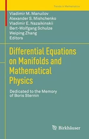 Imagen del vendedor de Differential Equations on Manifolds and Mathematical Physics a la venta por BuchWeltWeit Ludwig Meier e.K.