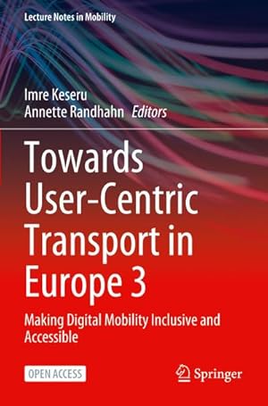 Seller image for Towards User-Centric Transport in Europe 3 for sale by BuchWeltWeit Ludwig Meier e.K.