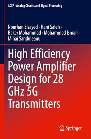 Seller image for High Efficiency Power Amplifier Design for 28 GHz 5G Transmitters for sale by BuchWeltWeit Ludwig Meier e.K.