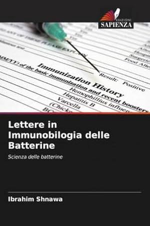 Image du vendeur pour Lettere in Immunobilogia delle Batterine mis en vente par BuchWeltWeit Ludwig Meier e.K.