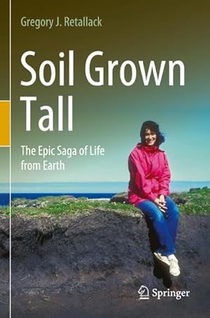 Seller image for Soil Grown Tall for sale by BuchWeltWeit Ludwig Meier e.K.