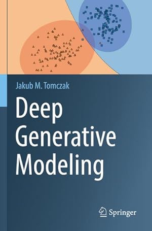 Immagine del venditore per Deep Generative Modeling venduto da BuchWeltWeit Ludwig Meier e.K.