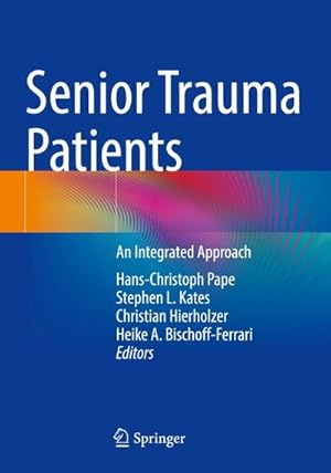 Immagine del venditore per Senior Trauma Patients venduto da BuchWeltWeit Ludwig Meier e.K.