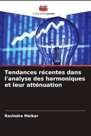 Image du vendeur pour Tendances rcentes dans l'analyse des harmoniques et leur attnuation mis en vente par BuchWeltWeit Ludwig Meier e.K.