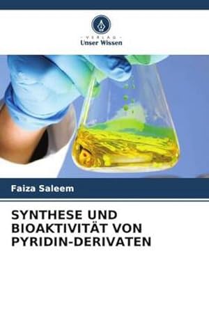 Immagine del venditore per SYNTHESE UND BIOAKTIVITT VON PYRIDIN-DERIVATEN venduto da BuchWeltWeit Ludwig Meier e.K.