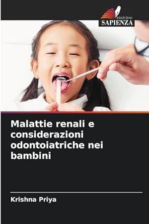 Seller image for Malattie renali e considerazioni odontoiatriche nei bambini for sale by BuchWeltWeit Ludwig Meier e.K.