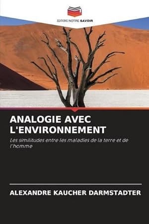 Image du vendeur pour ANALOGIE AVEC L'ENVIRONNEMENT mis en vente par BuchWeltWeit Ludwig Meier e.K.