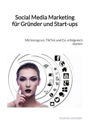 Seller image for Social Media Marketing fr Grnder und Start-ups for sale by BuchWeltWeit Ludwig Meier e.K.