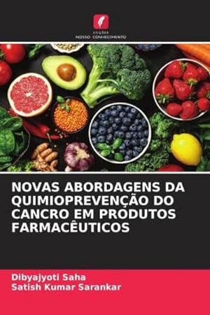 Seller image for NOVAS ABORDAGENS DA QUIMIOPREVENO DO CANCRO EM PRODUTOS FARMACUTICOS for sale by BuchWeltWeit Ludwig Meier e.K.