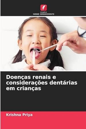 Seller image for Doenças renais e considerações dentárias em crianças for sale by BuchWeltWeit Ludwig Meier e.K.