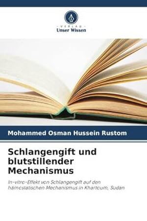 Seller image for Schlangengift und blutstillender Mechanismus for sale by BuchWeltWeit Ludwig Meier e.K.