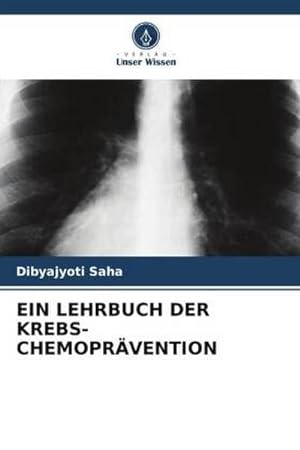 Seller image for EIN LEHRBUCH DER KREBS-CHEMOPRVENTION for sale by BuchWeltWeit Ludwig Meier e.K.