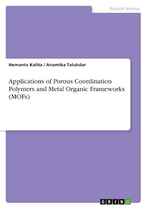 Seller image for Applications of Porous Coordination Polymers and Metal Organic Frameworks (MOFs) for sale by BuchWeltWeit Ludwig Meier e.K.