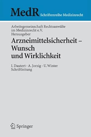 Bild des Verkufers fr Arzneimittelsicherheit - Wunsch und Wirklichkeit zum Verkauf von BuchWeltWeit Ludwig Meier e.K.