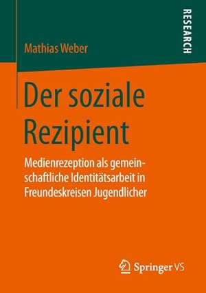 Seller image for Der soziale Rezipient for sale by BuchWeltWeit Ludwig Meier e.K.