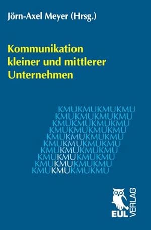 Seller image for Kommunikation kleiner und mittlerer Unternehmen for sale by BuchWeltWeit Ludwig Meier e.K.