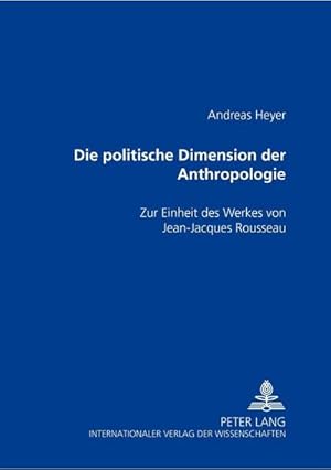 Seller image for Die politische Dimension der Anthropologie for sale by BuchWeltWeit Ludwig Meier e.K.