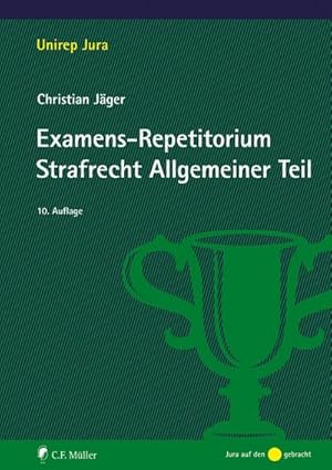 Bild des Verkufers fr Examens-Repetitorium Strafrecht Allgemeiner Teil zum Verkauf von BuchWeltWeit Ludwig Meier e.K.