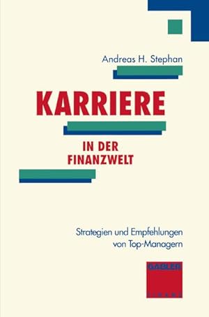 Imagen del vendedor de Karriere in der Finanzwelt a la venta por BuchWeltWeit Ludwig Meier e.K.