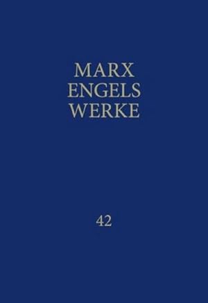 Bild des Verkufers fr MEW / Marx-Engels-Werke Band 42 zum Verkauf von BuchWeltWeit Ludwig Meier e.K.