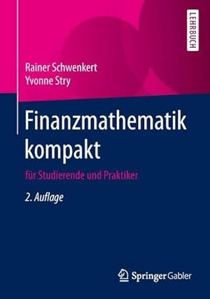 Immagine del venditore per Finanzmathematik kompakt venduto da BuchWeltWeit Ludwig Meier e.K.