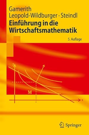 Seller image for Einfhrung in die Wirtschaftsmathematik for sale by BuchWeltWeit Ludwig Meier e.K.