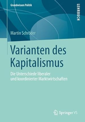 Bild des Verkufers fr Varianten des Kapitalismus zum Verkauf von BuchWeltWeit Ludwig Meier e.K.