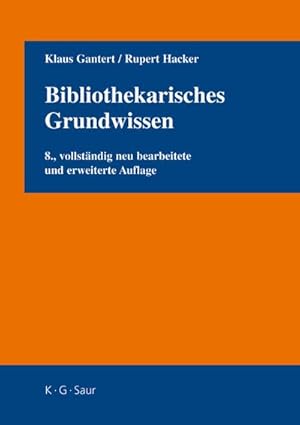 Bild des Verkufers fr Bibliothekarisches Grundwissen zum Verkauf von BuchWeltWeit Ludwig Meier e.K.