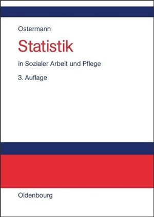Seller image for Statistik in Sozialer Arbeit und Pflege for sale by BuchWeltWeit Ludwig Meier e.K.