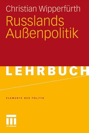 Imagen del vendedor de Russlands Auenpolitik a la venta por BuchWeltWeit Ludwig Meier e.K.