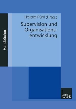 Imagen del vendedor de Supervision und Organisationsentwicklung a la venta por BuchWeltWeit Ludwig Meier e.K.