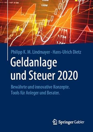 Immagine del venditore per Geldanlage und Steuer 2020 venduto da BuchWeltWeit Ludwig Meier e.K.