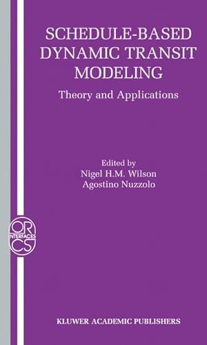 Imagen del vendedor de Schedule-Based Dynamic Transit Modeling a la venta por BuchWeltWeit Ludwig Meier e.K.