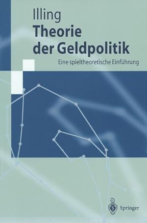 Seller image for Theorie der Geldpolitik for sale by BuchWeltWeit Ludwig Meier e.K.