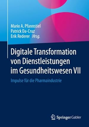 Seller image for Digitale Transformation von Dienstleistungen im Gesundheitswesen VII for sale by BuchWeltWeit Ludwig Meier e.K.