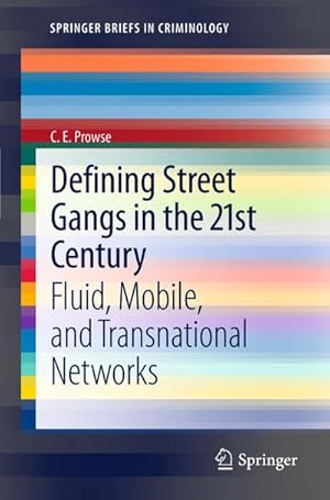 Seller image for Defining Street Gangs in the 21st Century for sale by BuchWeltWeit Ludwig Meier e.K.
