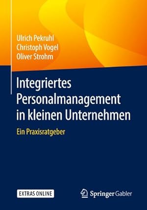 Image du vendeur pour Integriertes Personalmanagement in kleinen Unternehmen mis en vente par BuchWeltWeit Ludwig Meier e.K.