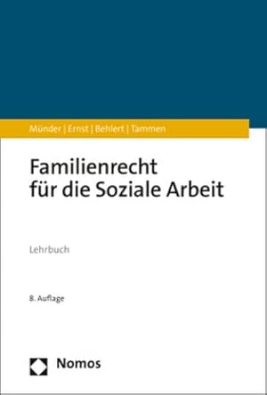 Bild des Verkufers fr Familienrecht fr die Soziale Arbeit zum Verkauf von BuchWeltWeit Ludwig Meier e.K.