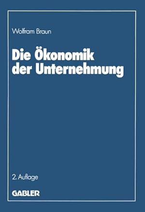 Immagine del venditore per Die konomik der Unternehmung venduto da BuchWeltWeit Ludwig Meier e.K.