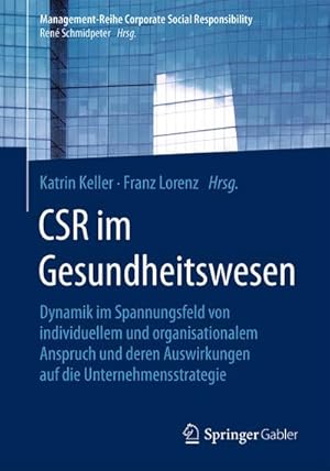 Image du vendeur pour CSR im Gesundheitswesen mis en vente par BuchWeltWeit Ludwig Meier e.K.