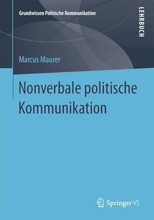 Seller image for Nonverbale politische Kommunikation for sale by BuchWeltWeit Ludwig Meier e.K.