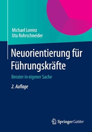 Immagine del venditore per Neuorientierung fr Fhrungskrfte venduto da BuchWeltWeit Ludwig Meier e.K.