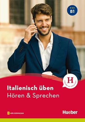 Imagen del vendedor de Italienisch ben - Hren & Sprechen B1. Buch mit Audios online a la venta por BuchWeltWeit Ludwig Meier e.K.
