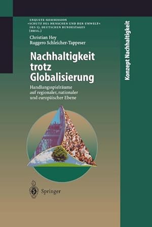 Imagen del vendedor de Nachhaltigkeit trotz Globalisierung a la venta por BuchWeltWeit Ludwig Meier e.K.