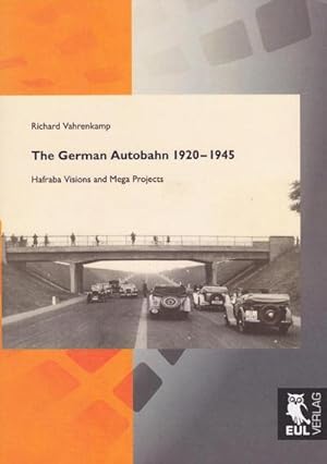 Seller image for The German Autobahn 1920-1945 for sale by BuchWeltWeit Ludwig Meier e.K.