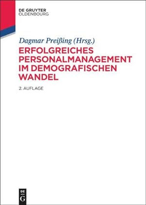 Bild des Verkufers fr Erfolgreiches Personalmanagement im demografischen Wandel zum Verkauf von BuchWeltWeit Ludwig Meier e.K.