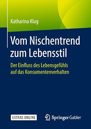 Bild des Verkufers fr Vom Nischentrend zum Lebensstil zum Verkauf von BuchWeltWeit Ludwig Meier e.K.