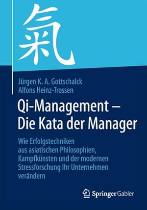 Seller image for Qi-Management  Die Kata der Manager for sale by BuchWeltWeit Ludwig Meier e.K.