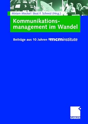 Seller image for Kommunikationsmanagement im Wandel for sale by BuchWeltWeit Ludwig Meier e.K.