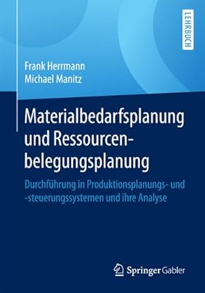Seller image for Materialbedarfsplanung und Ressourcenbelegungsplanung for sale by BuchWeltWeit Ludwig Meier e.K.